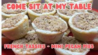 French Tassies  Mini Pecan Pies [upl. by Amerigo]