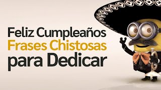 Feliz Cumpleaños Frases Cortas Chistosas para Dedicar4K 2024 [upl. by Annayhs]