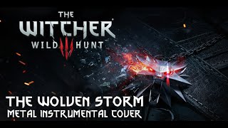 The Witcher 3  The Wolven Storm Priscillas song Metal Instrumental Cover [upl. by Braunstein]