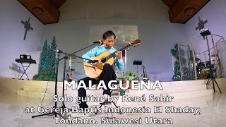 MALAGUEÑA SOLO GUITAR BY RENE SAHIR gbielshadaytondano LaguRohani LaguKristen malaguena [upl. by Meredithe]