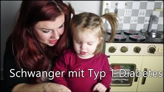 Schwanger mit Typ 1 Diabetes [upl. by Yatzeck]