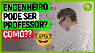 ENGENHEIRO pode DAR AULA  COMO UM ENGENHEIRO PODE DAR AULA [upl. by Wetzel]