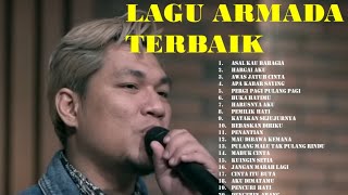 ARMADA  LAGU TERBAIK ARMADA  LAGU TERPOPULER ARMADA [upl. by Ittap403]