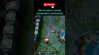 League of legends Zeri Q wont cancel movement commands leagueoflegendstips zeri [upl. by Oiragelo]