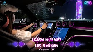 Giá Như Đời Làm Gì Có Giá Như Remix Trend Tiktok  Đừng Hỏi Em Ổn Không Remix  LK REMIX TIKTOK 2024 [upl. by Morty]