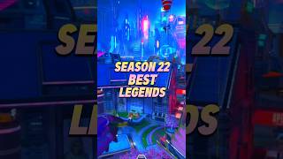 BEST Legends In Apex Legends Season 22 [upl. by Ardrey]