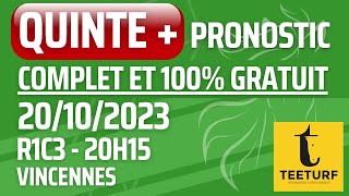 Pronostic teeturf PMU Quinté du jour GRATUIT  20 Octobre 2023  R1C3  20h15  Vincennes [upl. by Jocko336]