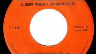 CLAUDIO MORAN Y LOS UNIVERSALES  SAMARITANA DEL AMOR [upl. by Irab]