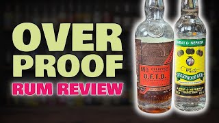 Overproof Rum Review  Which SHOULD YOU Buy [upl. by Loziram646]