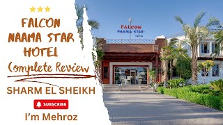 Falcon Naama Star Hotel  Naama Bay  Sharm El Sheikh  Egypt  Hotel review [upl. by Giselbert665]