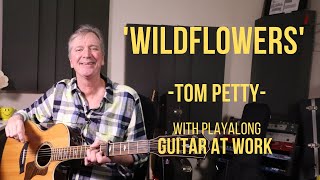 How to play Wildflowers by Tom Petty [upl. by Tedda]