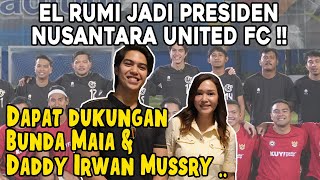 BANGGA DAN HARU EL RUMI JADI PRESIDEN NUSANTARA UNITED FC MAIA ESTIANTY HADIRI PROSESI LAUNCHING [upl. by Zebe]