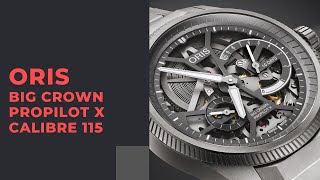 НЕВЕРОЯТНЫЕ Oris Big Crown ProPilot X Calibre 115 [upl. by Tess249]