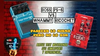 Boss Harmonist Ps6 Vs Whammy Ricochet  Test Comparativa [upl. by Mel]