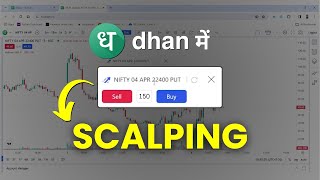 Dhan me Scalping Trading Kaise Kare How to Use Dhan For Scalping [upl. by Noryv]