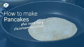 Classroom Activities for Pancake Day  How to Make Pancakes  Twinkl [upl. by Ier515]