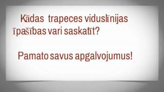 Trapeces viduslīnijas īpašības [upl. by Turino]