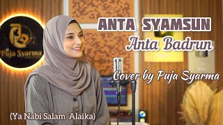 ANTA SYAMSUN ANTA BADRUN  Ya Nabi Salam ‘Alaika Cover by Puja Syarma [upl. by Agnese]