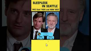 SLEEPLESS IN SEATTLE cast Then and Now 1993vs2023 [upl. by Eastlake]