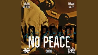 MBAM MAZZI NO PEACE feat MBAM LIL FLIP [upl. by Eycal905]