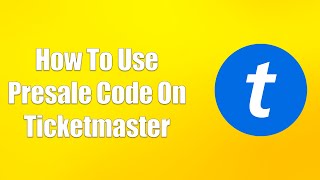 How To Use Presale Code On Ticketmaster [upl. by Destinee]