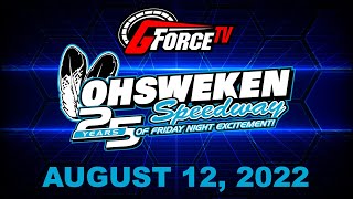 Friday Night Excitement  Ohsweken Speedway  August 12 2022 [upl. by Ezra]