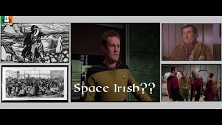 The Irish Peasant Emigration and Exile in Star Trek TNGs Up The Long Ladder  A Video Essay [upl. by Rehpotsirhcnhoj]