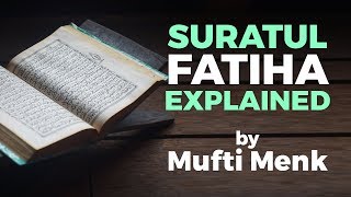 Suratul FATIHA beautifully explained by Mufti Menk [upl. by Releyks]