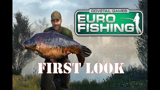 FIRST LOOK Euro Fishing by Dovetail Games [upl. by Naginarb]