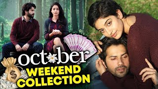 OCTOBER  WEEKEND COLLECTION  Box Office  Varun Dhawan Banita Sandhu [upl. by Eldwin712]