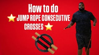 How to do Jump Rope Consecutive Crosses [upl. by Meredi]