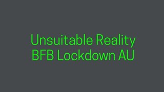 Unsuitable Reality  BFB Lockdown AU [upl. by Joh]