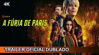 A Fúria de Paris 2024 Trailer Oficial Dublado [upl. by Cheadle644]