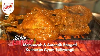 Memuncah amp Autentik Banget Kulineran Ayam Taliwang  BIKIN LAPER 311024 P4 [upl. by Releehw]