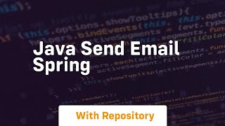 java send email spring [upl. by Ahsiniuq872]