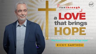 A Love That Brings Hope  Ricky Sarthou  Run Through [upl. by Ramunni542]