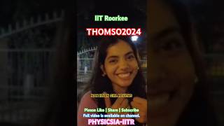 THOMSO2024  INTERACTION WITH NON IITIAN GIRLS [upl. by Glenn]