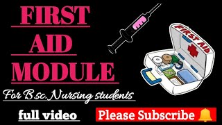 first aid module for nursing students FIRST AID MODULE for Bsc nursing students [upl. by Parks]