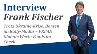 Trotz UkraineKrise Börsen im RallyModus  PRIMA Globale WerteFonds im Check [upl. by Euqirne]