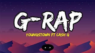 Youngstown ft Cash G  G Rap  Lyrics  Malupiton ft Unpredictable Rapper [upl. by Dnalyar]