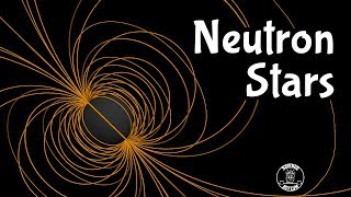 What Are Neutron Stars [upl. by Noivad]