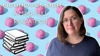 Neurovember Announcement 🧠📚 A mindfull readathon amp bingo reading challenge [upl. by Itagaki]