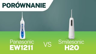 Porównanie irygatorów bezprzewodowych Panasonic EW1211 i Smilesonic H2O 🧐 [upl. by Ahsiken110]