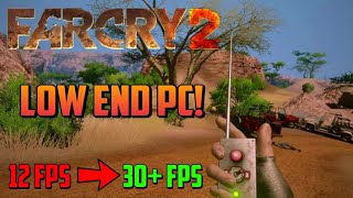 Far Cry 2 On Low End PCs  Lag Stutter Fixed  2GB Ram 30 FPS [upl. by Fridell527]