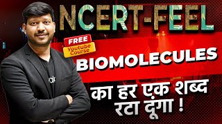 Chapter9 Biomolecules  360360 NCERT Feel Series neet2024 NEETkakaJEE [upl. by Atteuqal991]