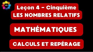 4  LES NOMBRES RELATIFS [upl. by Adihsar]