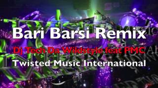 Bari Barsi Remix  Dj Tech feat PMC [upl. by Aenehs537]