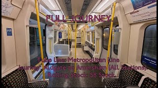 FULL JOURNEY  Metropolitan Line S8 Stock Aldgate to Amersham All Stations [upl. by Colston748]