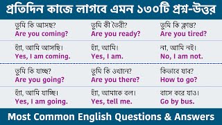 130 Spoken English Questions and Answer  Bengali meaning  Most Common English Questions amp Answers [upl. by Einiar]