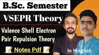 L1  VSEPR Theory  Valence Shell Electron Pair Repulsion Theory  Bsc Semester  By Mohideen Sir [upl. by Tebasile]